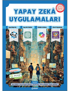YAPAY ZEKA UYGULAMALARI (MEB Müfredatına Tam Uyumlu)