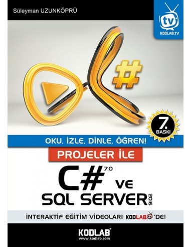 PROJELER İLE C 7.0 VE SQL SERVER 2016